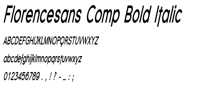 Florencesans Comp Bold Italic font
